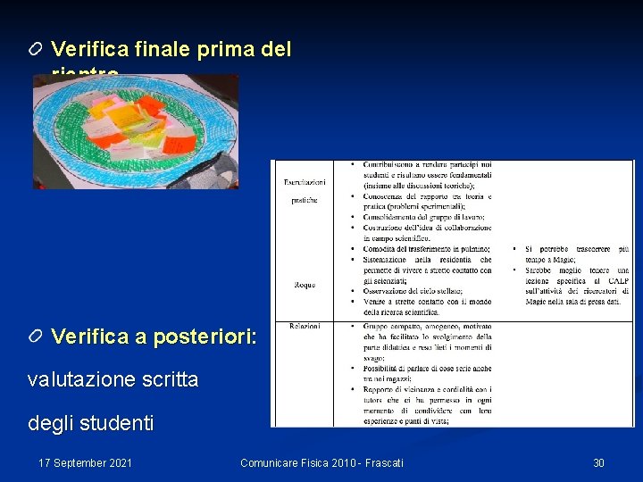 Verifica finale prima del rientro Verifica a posteriori: valutazione scritta degli studenti 17 September