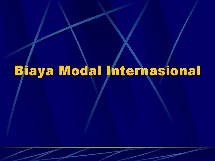 Biaya Modal Internasional 