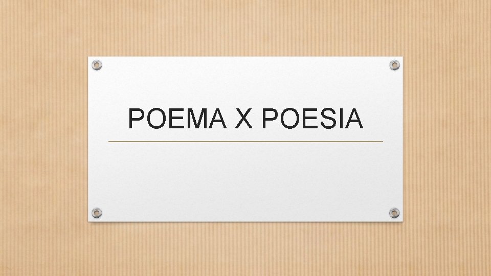 POEMA X POESIA 