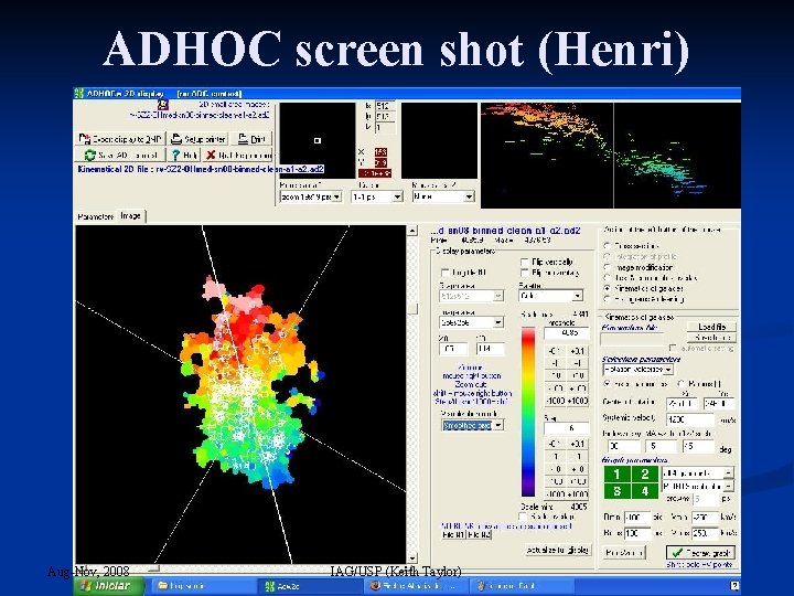 ADHOC screen shot (Henri) Aug-Nov, 2008 IAG/USP (Keith Taylor) 