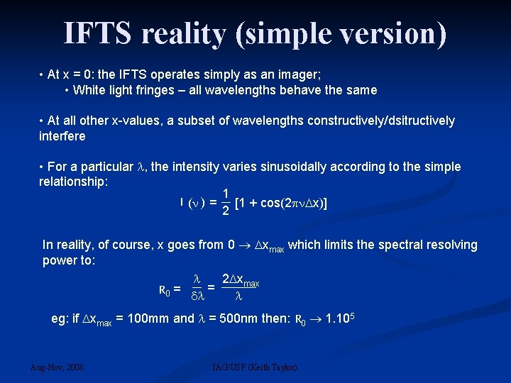 IFTS reality (simple version) • At x = 0: the IFTS operates simply as