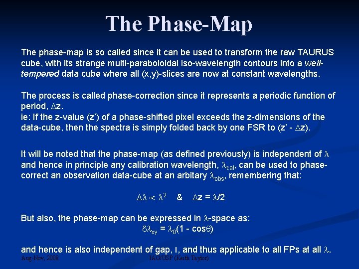 The Phase-Map The phase-map is so called since it can be used to transform