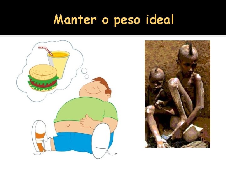 Manter o peso ideal 