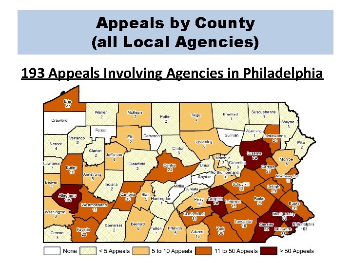 Appeals by County (all Local Agencies) 193 Appeals Involving Agencies in Philadelphia 