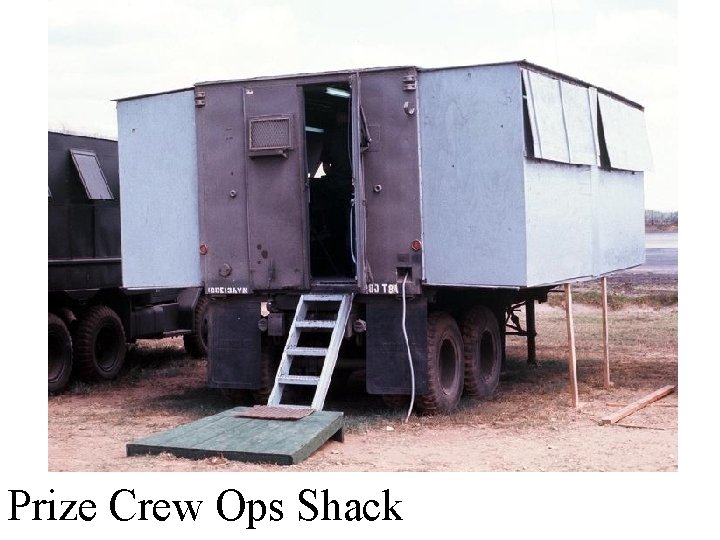 Prize Crew Ops Shack 