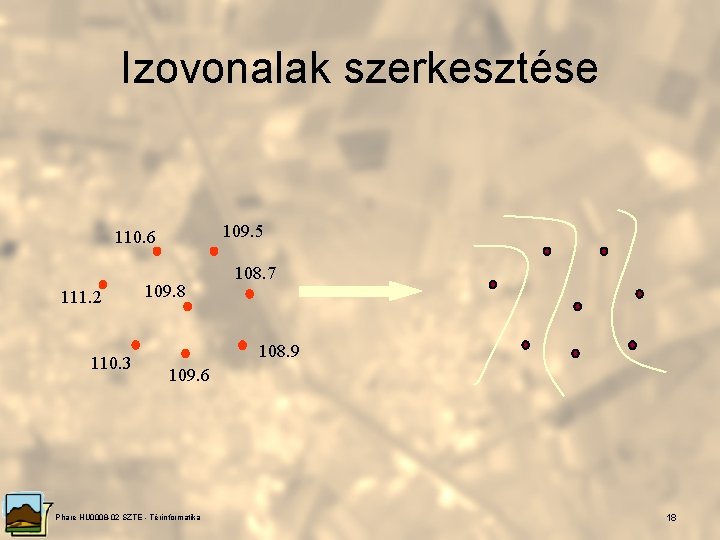 Izovonalak szerkesztése 109. 5 110. 6 111. 2 110. 3 109. 8 108. 7