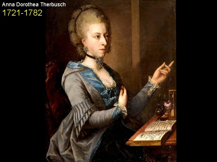 Anna Dorothea Therbusch 1721 -1782 