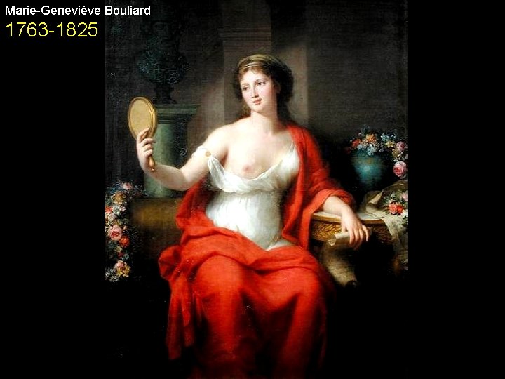 Marie-Geneviève Bouliard 1763 -1825 