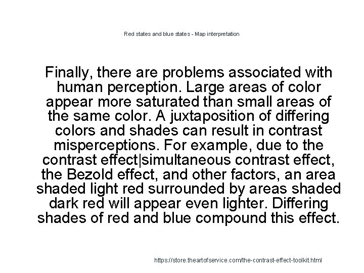 Red states and blue states - Map interpretation 1 Finally, there are problems associated