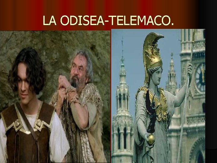 LA ODISEA-TELEMACO. 