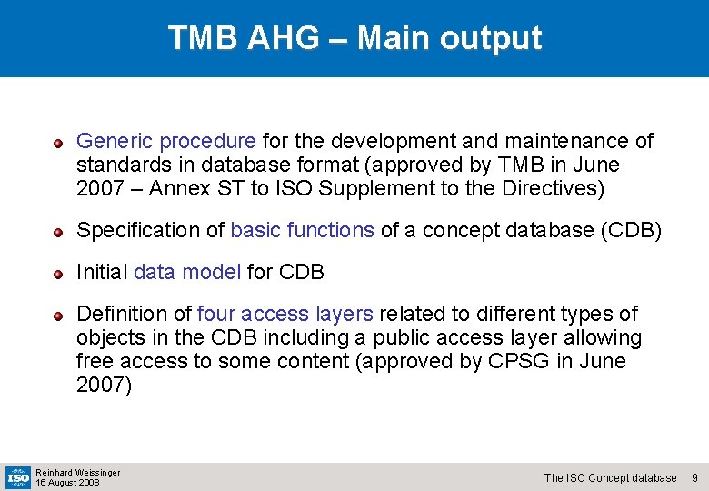 TMB AHG – Main output Generic procedure for the development and maintenance of standards