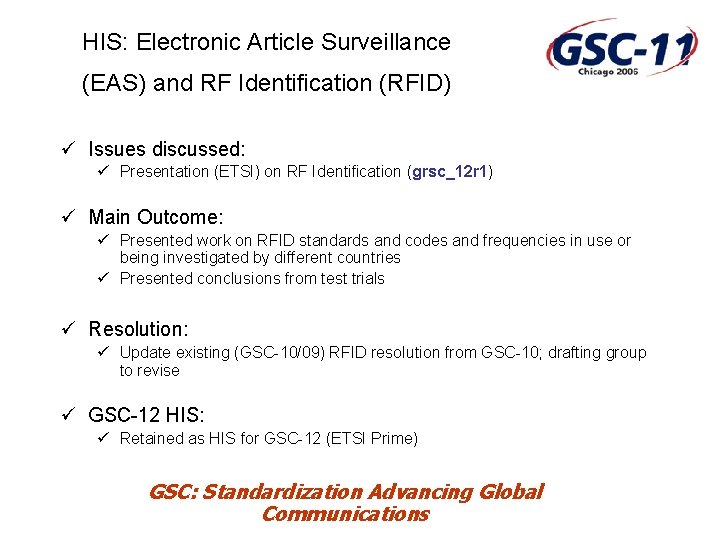 HIS: Electronic Article Surveillance (EAS) and RF Identification (RFID) ü Issues discussed: ü Presentation