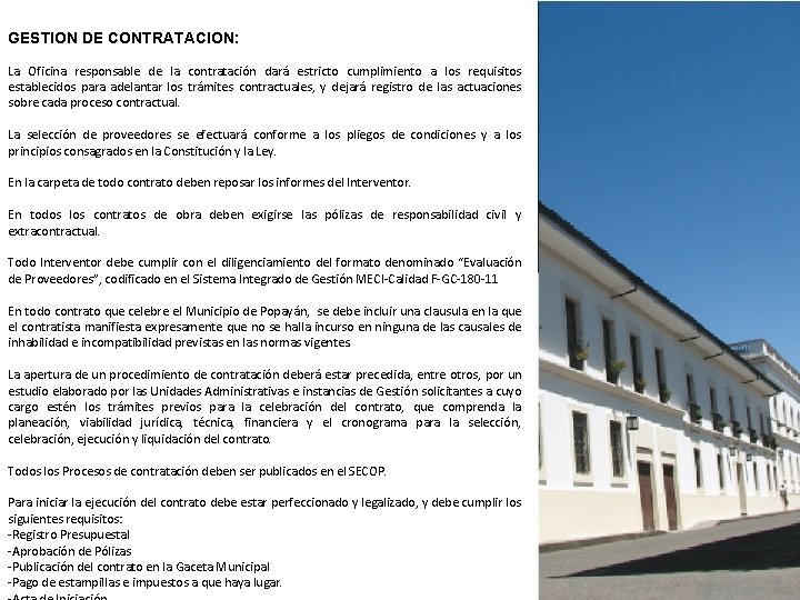 GESTION DE CONTRATACION: La Oficina responsable de la contratación dará estricto cumplimiento a los