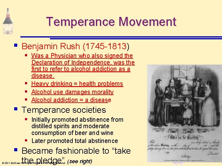 Temperance Movement § § § Benjamin Rush (1745 -1813) § § Was a Physician