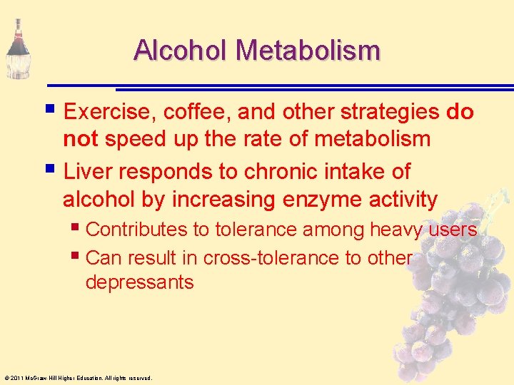 Alcohol Metabolism § Exercise, coffee, and other strategies do not speed up the rate