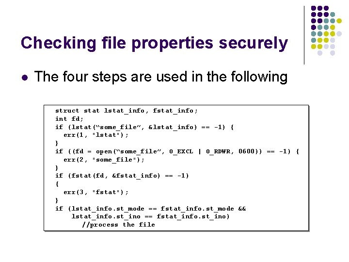Checking file properties securely l The four steps are used in the following struct