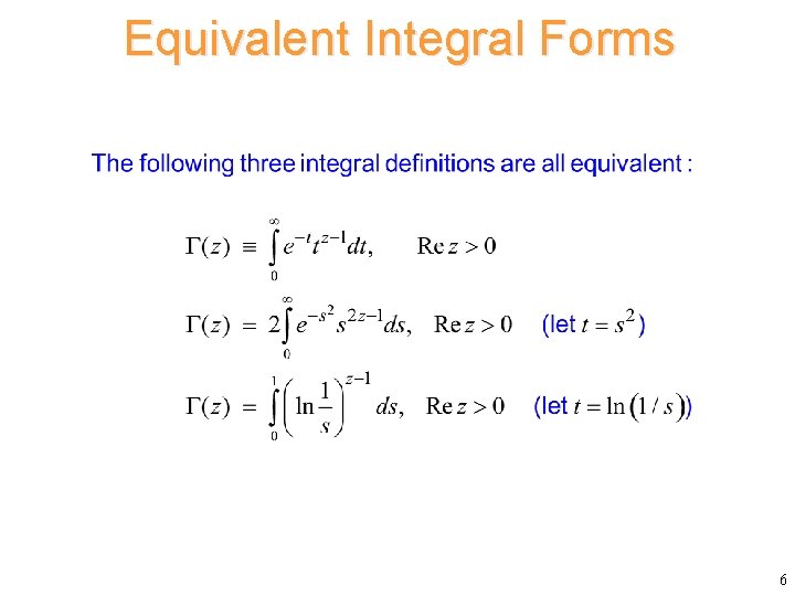 Equivalent Integral Forms 6 