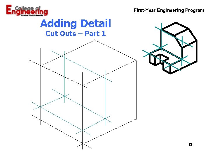 First-Year Engineering Program Adding Detail Cut Outs – Part 1 13 