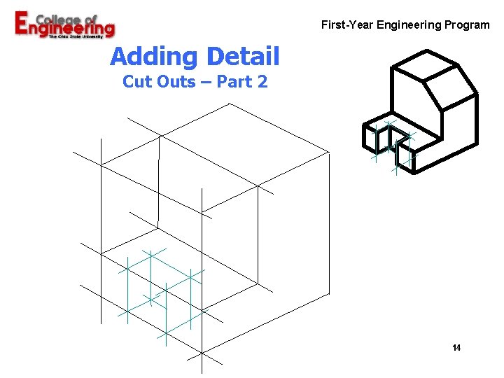 First-Year Engineering Program Adding Detail Cut Outs – Part 2 14 