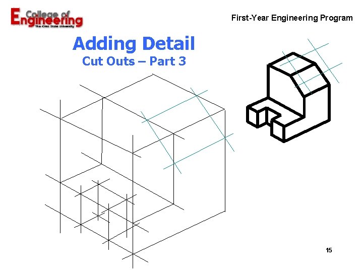 First-Year Engineering Program Adding Detail Cut Outs – Part 3 15 