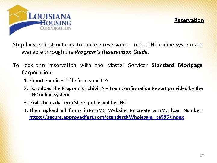 Reservation Step by step instructions to make a reservation in the LHC online system