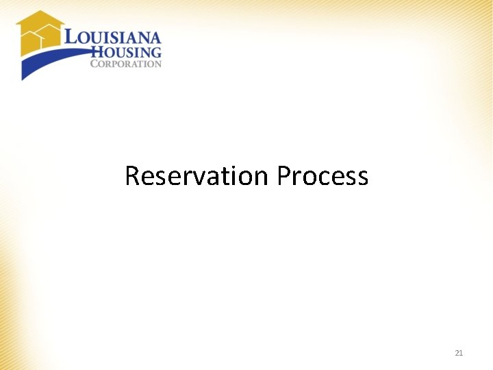 Reservation Process 21 