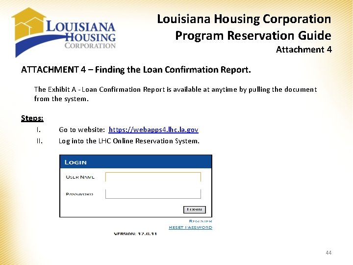 Louisiana Housing Corporation Program Reservation Guide Attachment 4 ATTACHMENT 4 – Finding the Loan
