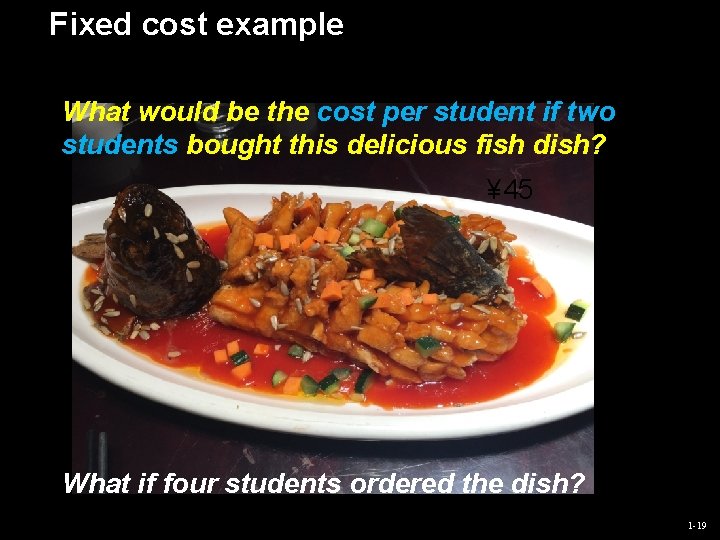 Fixed cost example What would be the cost per student if two students bought