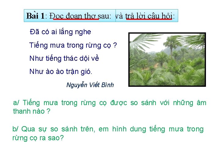 Ba Ba i i 1: 1: Đo Đo ccđoa nnthơ thơsau: sau và trả