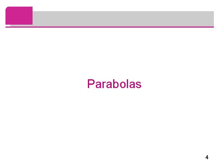 Parabolas 4 