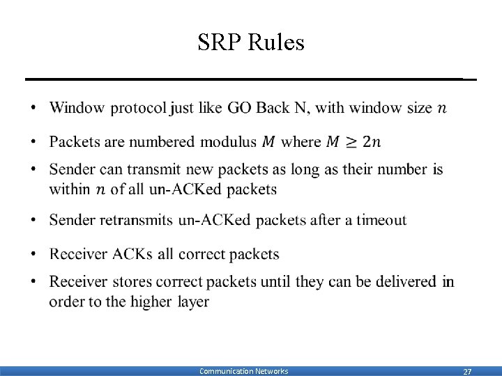 SRP Rules • Communication Networks 27 