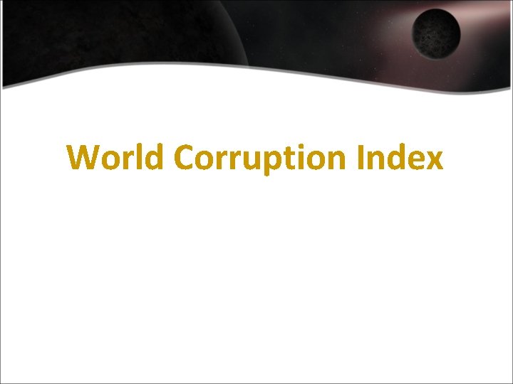 World Corruption Index 