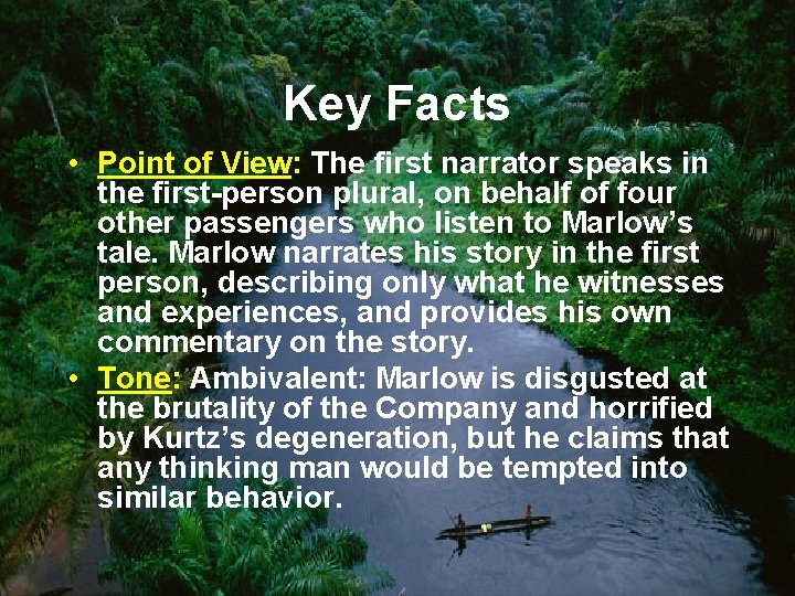 Key Facts • Point of View: The first narrator speaks in the first-person plural,