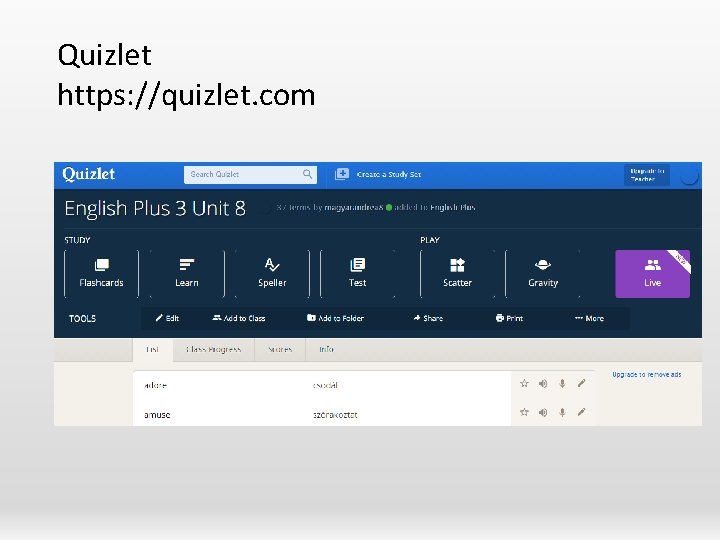 Quizlet https: //quizlet. com 