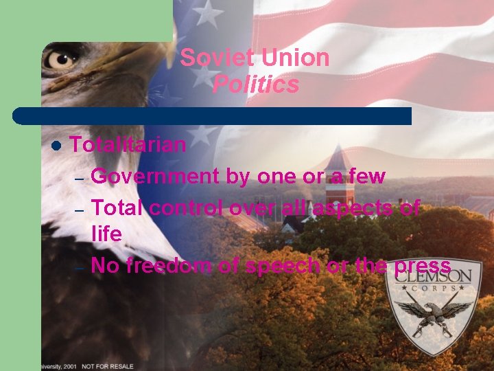 Soviet Union Politics l Totalitarian – Government by one or a few – Total Soviet Union Politics l Totalitarian – Government by one or a few – Total