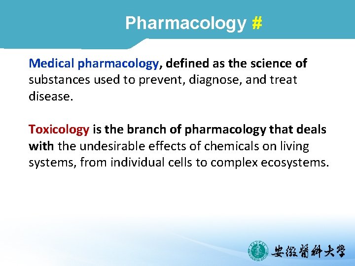 Pharmacology # Medical pharmacology, defined as the science of substances used to prevent, diagnose,