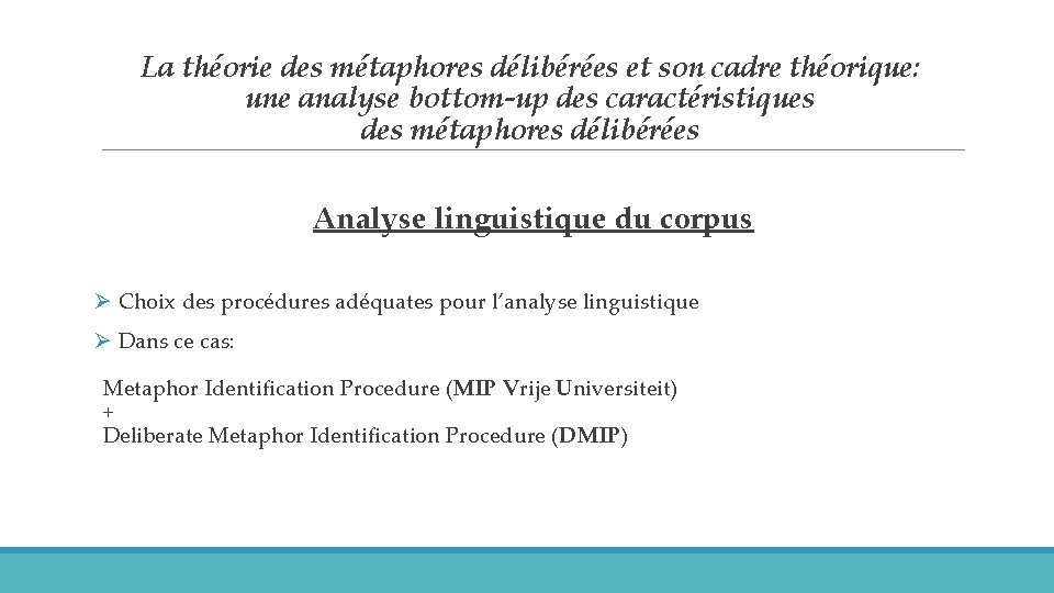 La théorie des métaphores délibérées et son cadre théorique: une analyse bottom-up des caractéristiques