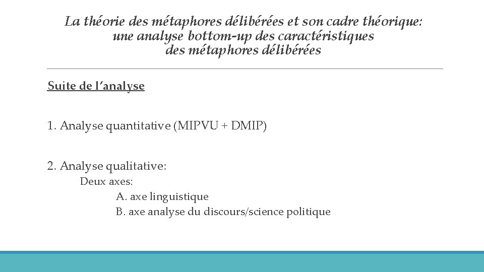 La théorie des métaphores délibérées et son cadre théorique: une analyse bottom-up des caractéristiques