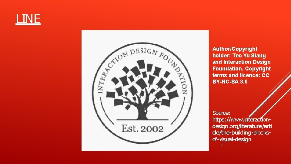 LINE Author/Copyright holder: Teo Yu Siang and Interaction Design Foundation. Copyright terms and licence: LINE Author/Copyright holder: Teo Yu Siang and Interaction Design Foundation. Copyright terms and licence: