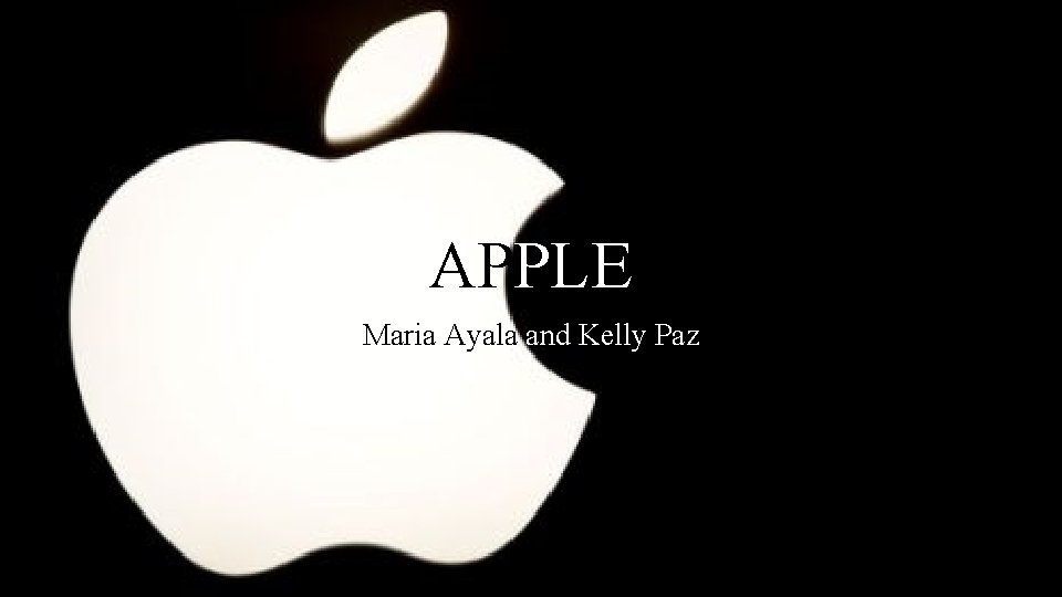 APPLE Maria Ayala and Kelly Paz 