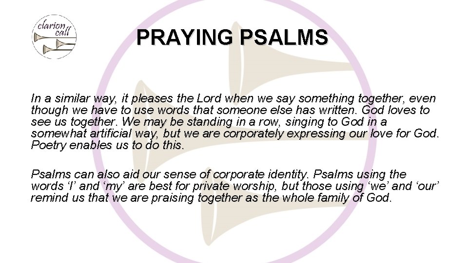 PRAYING PSALMS In a similar way, it pleases the Lord when we say something