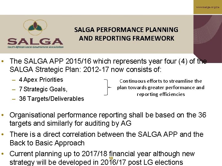 www. salga. org. za SALGA PERFORMANCE PLANNING AND REPORTING FRAMEWORK • The SALGA APP