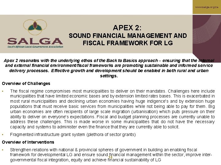 www. salga. org. za APEX 2: SOUND FINANCIAL MANAGEMENT AND FISCAL FRAMEWORK FOR LG