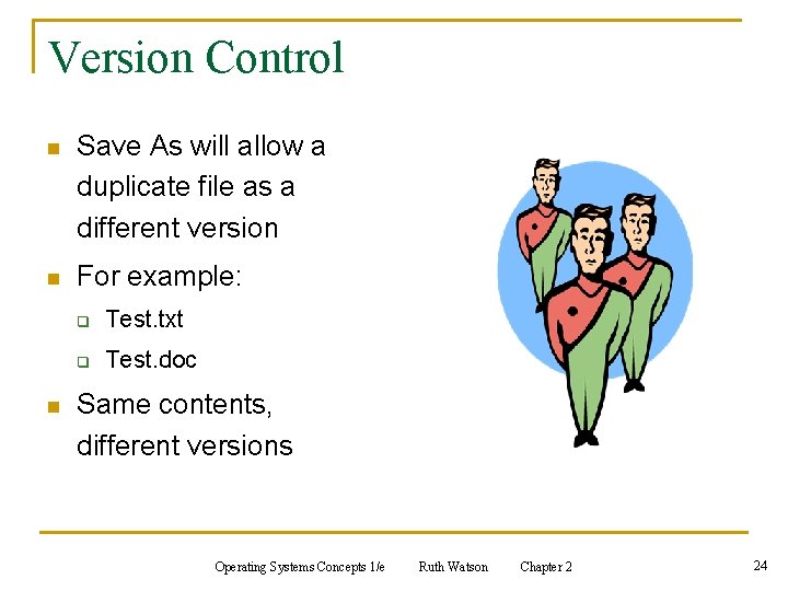 Version Control n Save As will allow a duplicate file as a different version