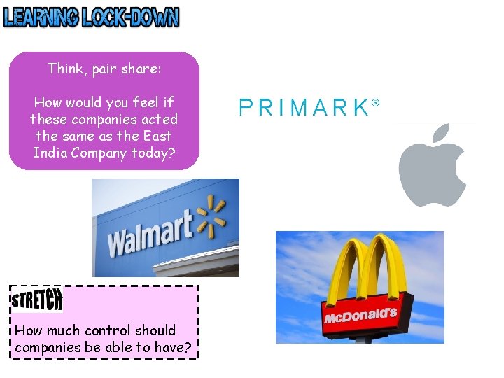 Think, pair share: How would you feel if these companies acted the same as