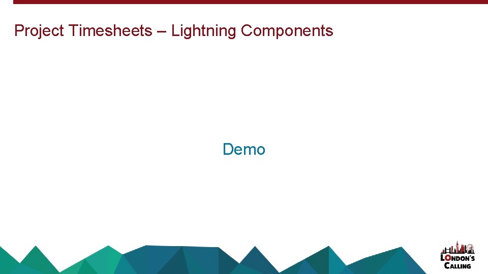 Project Timesheets – Lightning Components Demo Project Timesheets – Lightning Components Demo