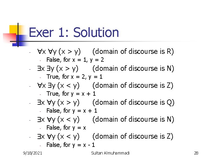 Exer 1: Solution - x y (x > y) - - - 9/18/2021 (domain