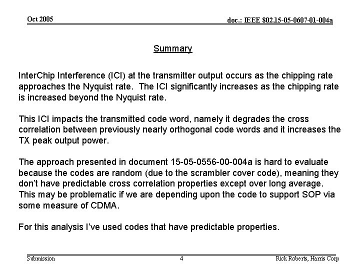 Oct 2005 doc. : IEEE 802. 15 -05 -0607 -01 -004 a Summary Inter.