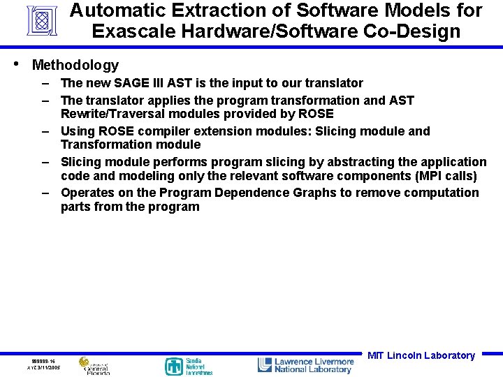 Automatic Extraction of Software Models for Exascale Hardware/Software Co-Design • Methodology – The new Automatic Extraction of Software Models for Exascale Hardware/Software Co-Design • Methodology – The new