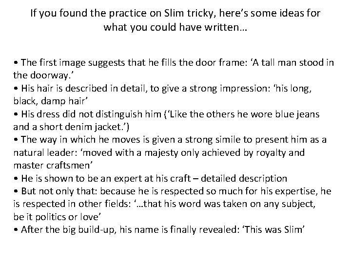 If you found the practice on Slim tricky, here’s some ideas for what you